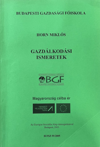 Horn Mikls - Gazdlkodsi ismeretek