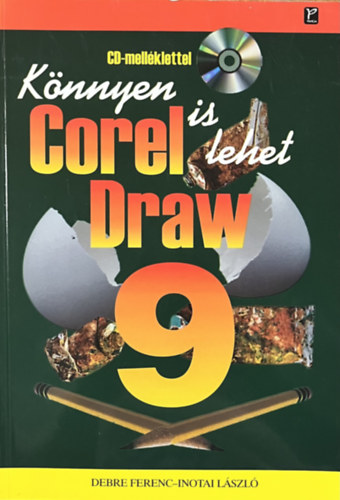 CorelDRAW 9 (Knnyen is lehet)
