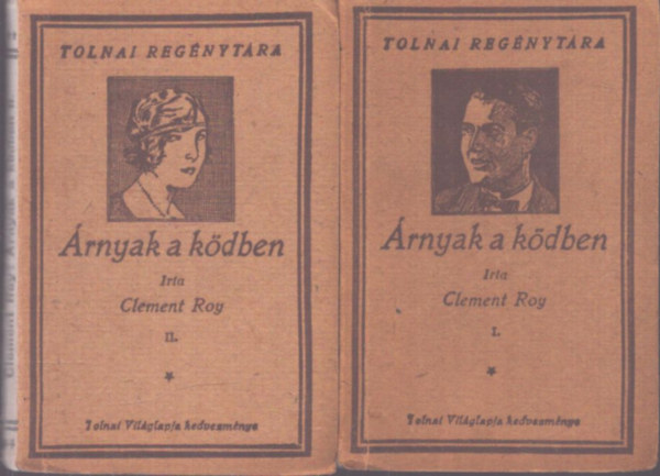 �rnyak a k�dben I-II.