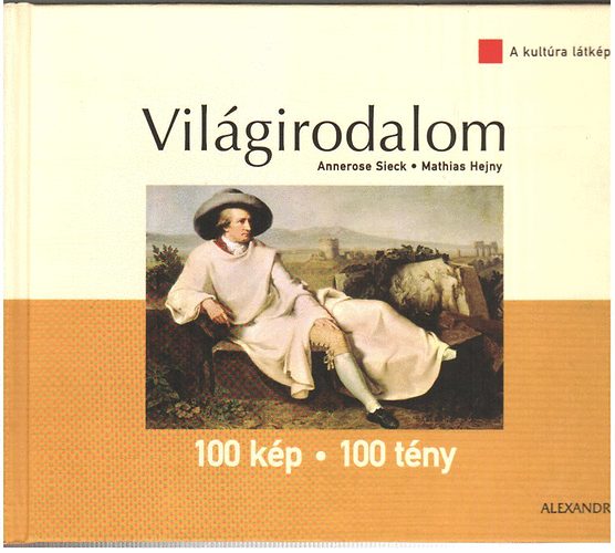 Vilgirodalom 100 kp-100 tny (A kultra ltkpei)