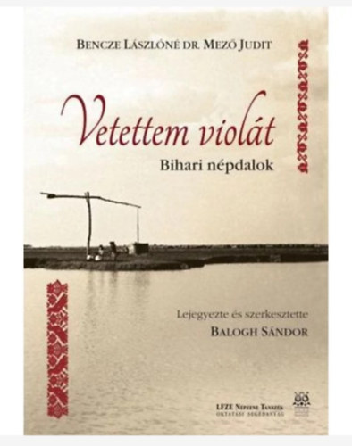 Bencze L�szl�n� dr. Mez� Judit - Vetettem viol�t