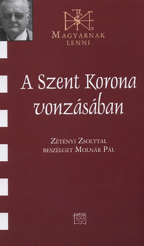 Molnr Pl - A Szent Korona vonzsban