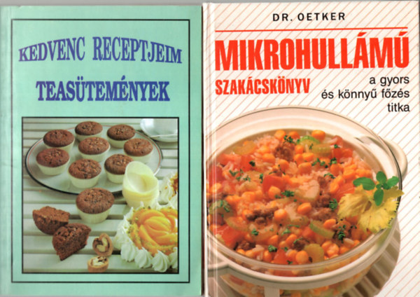 Z. Tbori Piroska, Trk Irn (fordt) - 3 db szakcsknyv ( egytt ) 1. Kedvenc receptjeim - Teastemnyek, 2. Mikrohullm szakcsknyv - Dr. Oetker , 3. Hst ptl telek hstalan napokra
