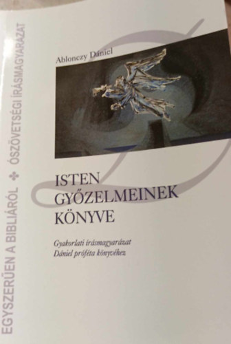Ablonczy Dniel - Isten gyzelmeinek knyve