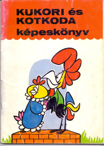 Kukori s Kotkoda kpesknyv