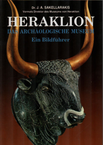 Heraklion-das Archaologische Museum Ein Bildfhrer.