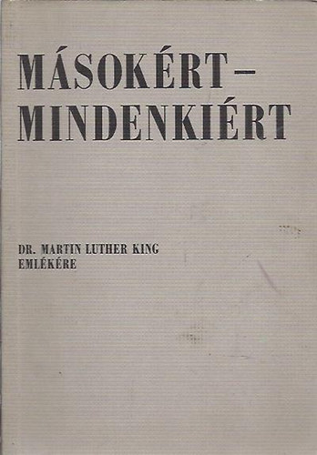 Msokrt - Mindenkirt (Martin Luther King emlkre)