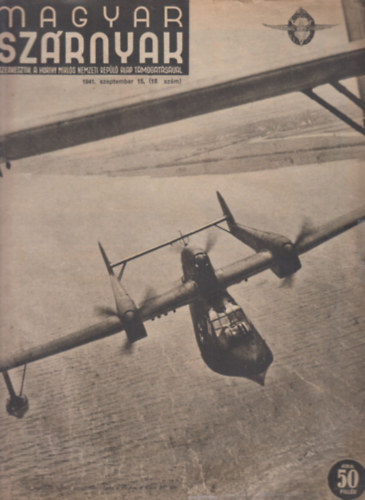 Magyar Szrnyak IV. vfolyam 18. szm (1941. szeptember 15.)