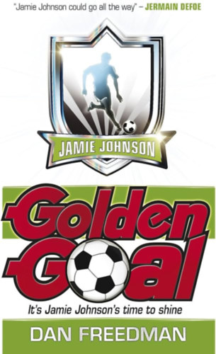 Dan Freedman - Golden Goal (Jamie Johnson)