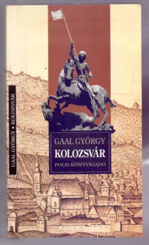 Kolozsv�r - Millenniumi kalauz (K�s K�roly essz�j�vel a r�gi Kolozsv�rr�l)