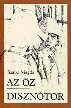 Szab Magda - Az z-Diszntor