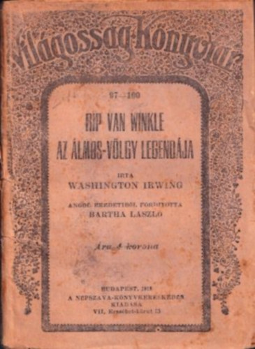 Washington Irwing - Rip Van Winkle - Az Álmos-völgy legendája