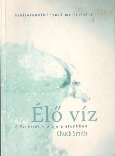 l vz. A  Szentllek ereje letnkben/Bibliatanulmnyoz mellklettel