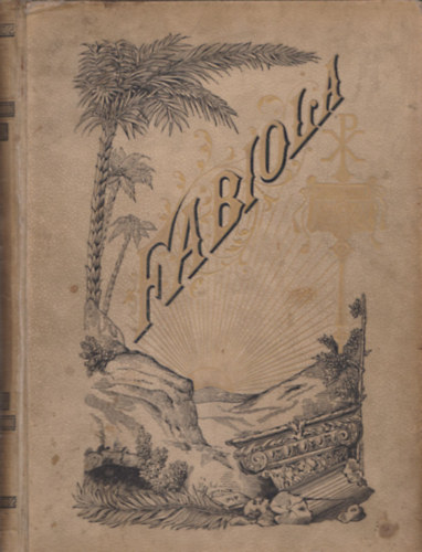 Wiseman Mikls - Fabiola, vagy a katakombk egyhza (j Magyar kiads)