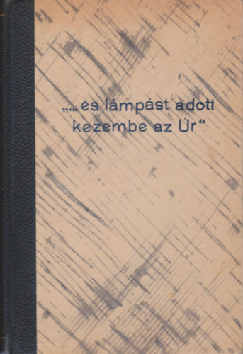 B. S. Aldrich - "...s lmpst adott kezembe az r"