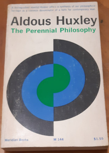 The Perennial Philosophy (Az rkkval filozfija - angol nyelv)