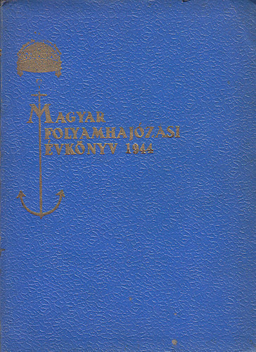 nincs megadva - Magyar folyamhajzsi vknyv 1944