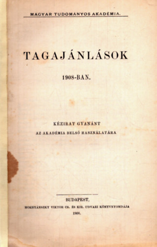 Tagajnlsok 1908-ban