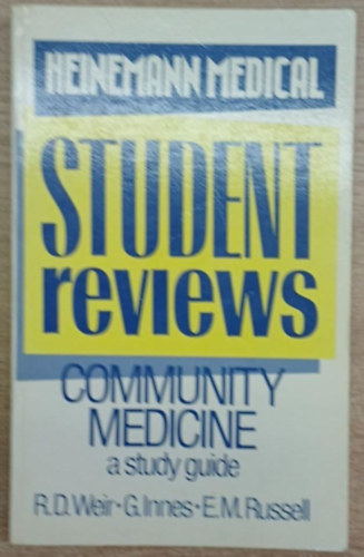 George Innes, Elizabeth M Russell Roy D Weir - Community Medicine - A Study Guide