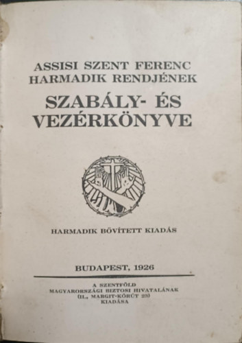 Assisi Szent Ferenc Harmadik Rendjnek Szably- s vezrknyve