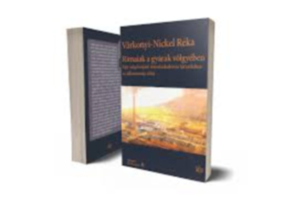 Rimaiak a gy�rak v�lgy�ben