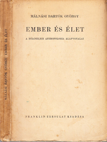 Ember s let (A blcseleti antropologia alapvonalai)