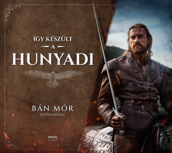�gy k�sz�lt a Hunyadi