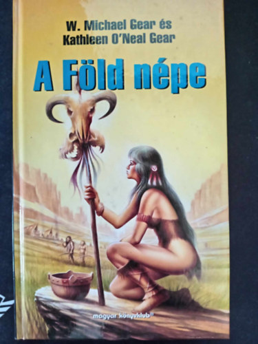 A Fld npe (Trtnelmi kalandregny a kora skori trzsek dlre vndorlsrl)