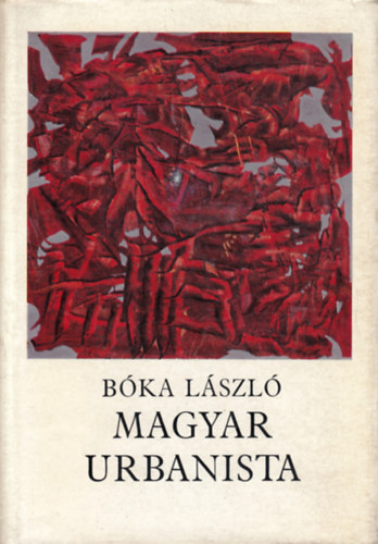 B�ka L�szl� - Magyar urbanista