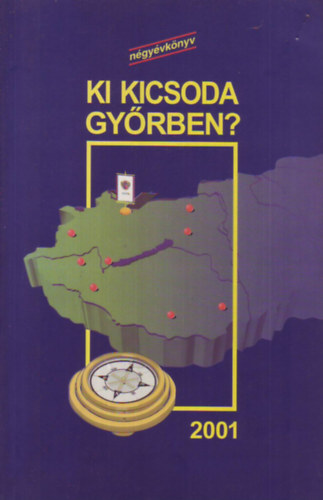 Ki kicsoda Gyrben? 2001