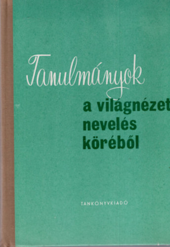 Seres Jzsef - Ttanulmnyok a vilgnzeti nevels krbl