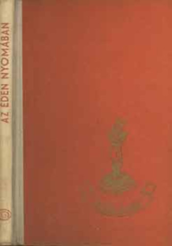 Az �den nyom�ban (Vil�gj�r�k 39.)