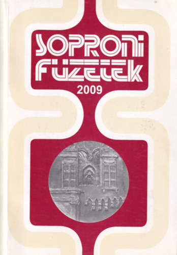 Sarkady Sndor  (szerk.) - Soproni fzetek 2009