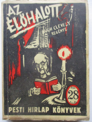 Az �l�halott (Pesti H�rlap k�nyvek)