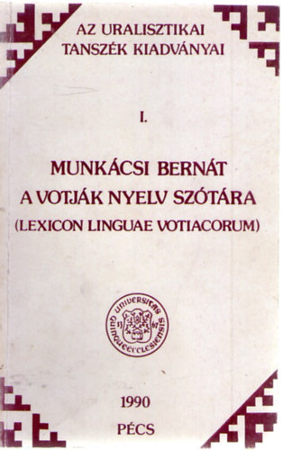 A votjk nyelv sztra (Lexikon Linguae Votiacorum)