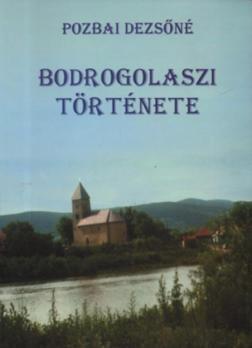 Bodrogolaszi trtnete