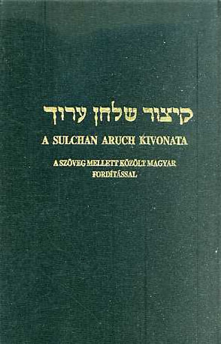 Dr. Singer Le  (ford.) - A Sulchan Aruch kivonata III.