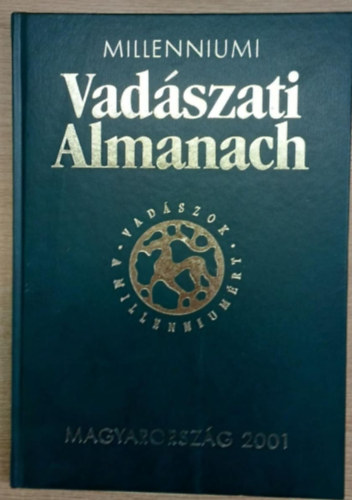 Milleniumi vadszati almanach - Magyarorszg 2001
