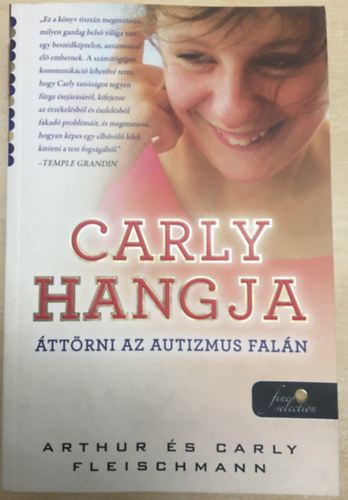 Arthur Fleischmann Carly Fleischmann - Carly hangja - ttrni az autizmus faln
