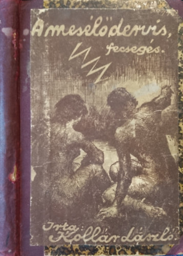 A mesl dervis (fecsegs)