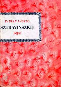 Igor Sztravinszkij (Kis zenei knyvtr)