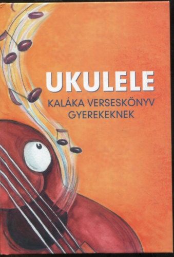 Ukulele - Kalka versesknyv gyerekeknek