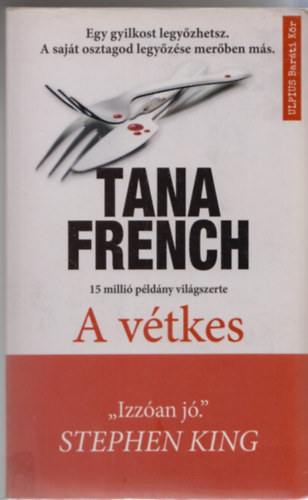 Tana French - A v�tkes