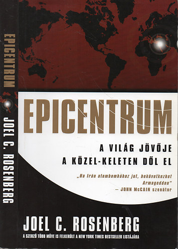 Epicentrum- a vilg jvje a Kzel-Keleten dl el - "Ha Irn atombombhoz jut,bekvetkezhet Armageddon"