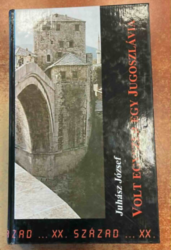 Volt egyszer egy Jugoszlvia