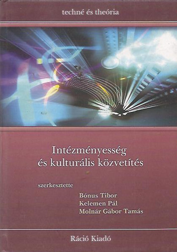Intzmnyessg s kultrlis kzvetts