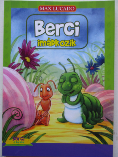 Berci imdkozik