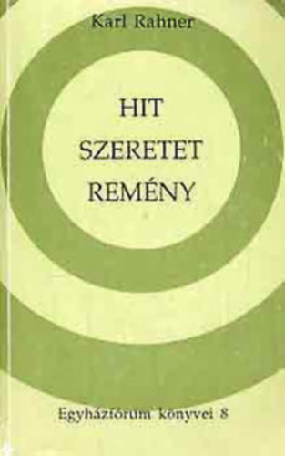 Hit szeretet remny
