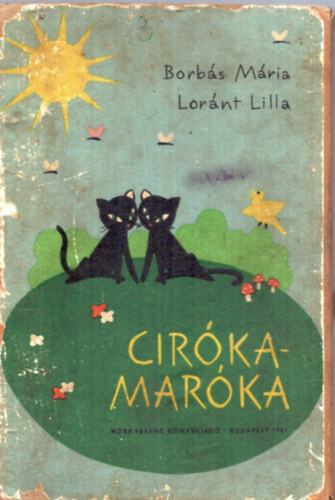 Borbs Mria; Lornt Lilla - Cirka-Marka