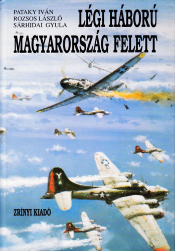 L�gi h�bor� Magyarorsz�g felett I.